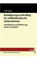 Beteiligungscontrolling für mittelständische Unternehmen