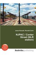Njpac / Center Street (Nlr Station)
