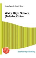 Waite High School (Toledo, Ohio)