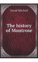 The History of Montrose