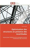 Optimisation des structures en présence des incertitudes