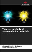 Theoretical study of semiconductor materials