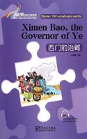 Ximen Bao, the Governor of Ye - Rainbow Bridge Graded Chinese Reader, Starter : 150 Vocabulary Words