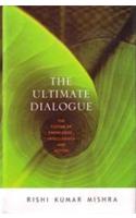 The Ultimate Dialogue
