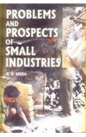 Problems and Prospects of Small Industries