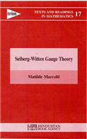 Seiberg Witten Gauge Theory