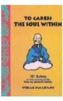 To Caress the Soul within