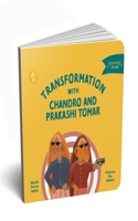 Transformation with Chandro and Prakashi Tomar