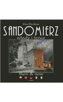 Sandomierz Then & Now