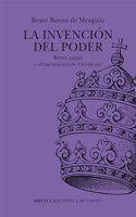 La invencion del poder: Reyes, papas y el nacimiento de Occidente