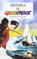 Historia de Greenpeace, la (Spanish Edition)