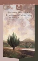 Representaciones artisticas del indigena en America Latina
