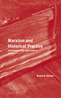 Marxism and Historical Practice (Vol. II)