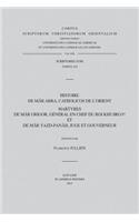 Histoire de Mar Abba, Catholicos de l'Orient. Martyres de Mar Grigor, General En Chef Du Roi Khusro Ier Et de Mar Yazd-Panah, Juge Et Gouverneur