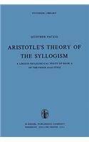 Aristotle's Theory of the Syllogism