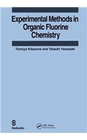 Experimental Methods in Organic Fluorine Chemistry