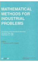 Mathematical Methods for Industrial Problems: Proceedings of the International Workshop Tecnopolis, Bari, Italy September 3-5, 1988