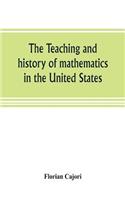 The teaching and history of mathematics in the United States