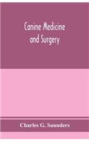 Canine medicine and surgery