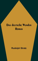 Das deutsche Wunder