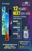 12 Yearsâ€™ NEET (2013-2024) Chapterwise Topicwise Solved Questions