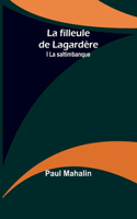filleule de Lagardère; I La saltimbanque