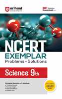 Arihant NCERT Exemplar Problems-Solutions for Science 9th | Fully updated as per the latest rationalized NCERT