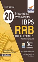 20 Practice Sets Workbook for IBPS RRB Officer Scale 1 Preliminary Exam with 3 Online tests for Main Exam