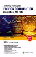 A Practical Approach to Foreign Contribution (Regulation) Act, 2010