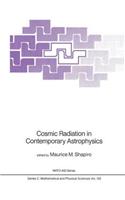 Cosmic Radiation in Contemporary Astrophysics