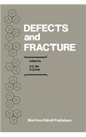 Defects and Fracture: Proceedings of First International Symposium on Defects and Fracture, held at Tuczno, Poland, October 13–17, 1980(English)