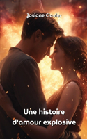 histoire d'amour explosive