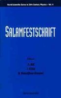 Salamfestschrift - A Collection of Talks from the Conference on Highlights of Particle and Condensed Matter Physics