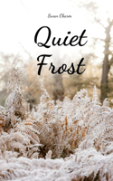 Quiet Frost