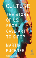 Culture: The Story of Us, from Cave Art to K-Pop