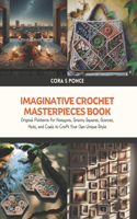 Imaginative Crochet Masterpieces Book