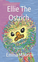 Ellie The Ostrich