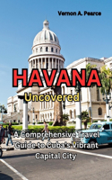 Havana Uncovered