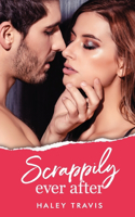 Scrappily Ever After: grumpy older man, quirky younger woman romance(1 Hea)