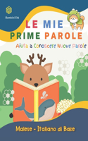 Mie Prime Parole Bambini Età. Aiuta A Conoscere Nuove Parole. Malese-Italiano Di Base