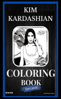 Kim Kardashian Sarcastic Coloring Book