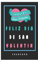 Feliz Dia De San Valentin Cuaderno