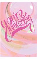 You're Amazing