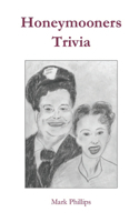 Honeymooners Trivia