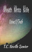 Death Unto Life