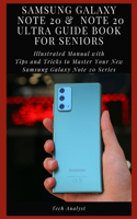 Samsung Galaxy Note 20 & Note 20 Ultra Guide Book for Seniors