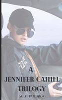 Jennifer Cahill Trilogy