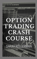 Option Trading Crash Course