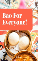 Bao For Everyone!