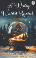 Weary World Rejoices